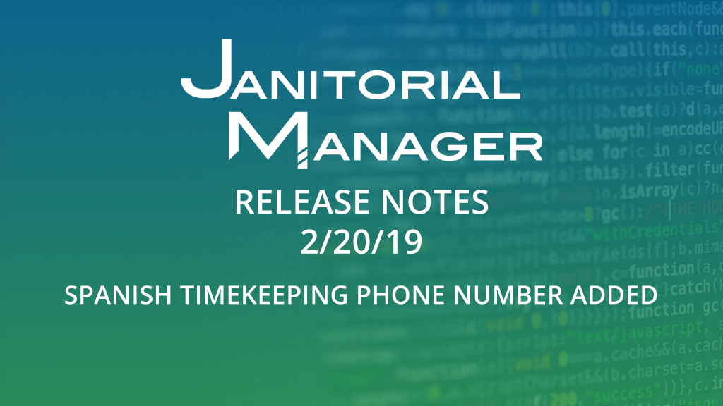 Janitorial Manager Release 2/20/2019