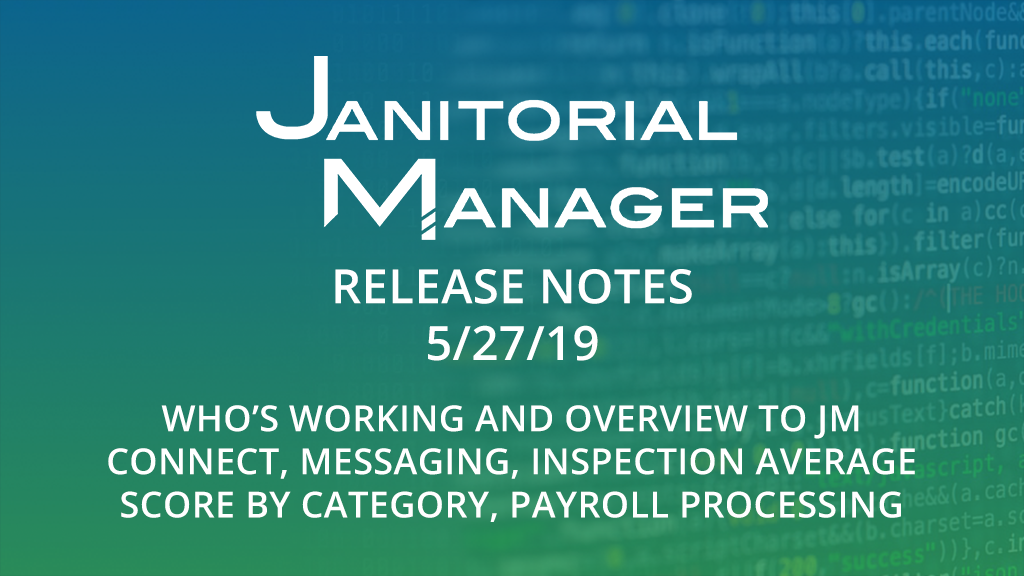 Janitorial Manager Release 5/27/2019