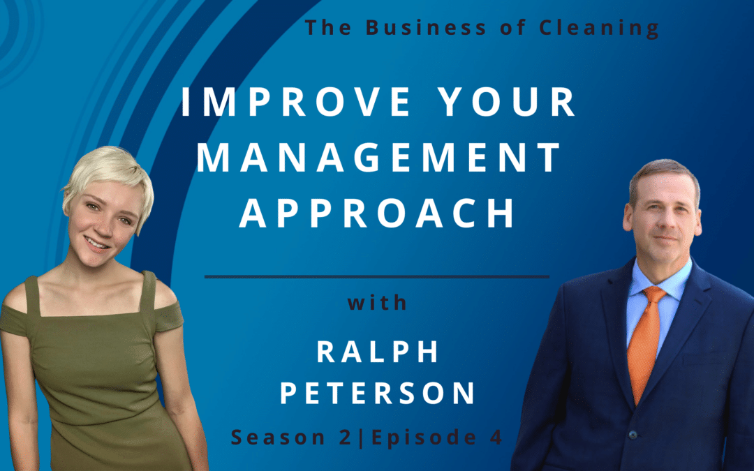 Improve Your Management Approach with Ralph Peterson