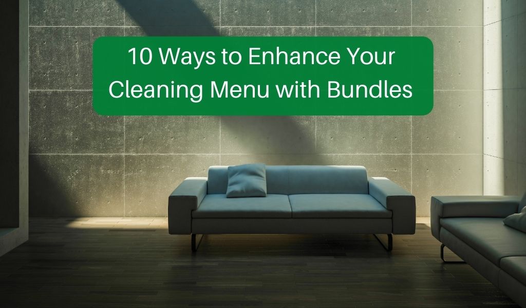 10 Ways to Enhance Your Cleaning Menu with Bundles
