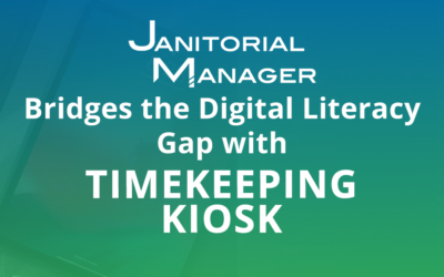 Janitorial Manager Bridges the Digital Literacy Gap With Timekeeping Kiosk