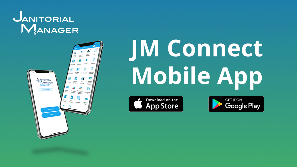JM Connect Mobile App - Janitorial Manager