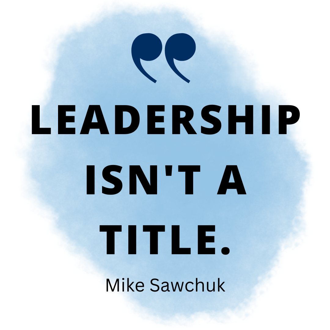 Leadership isn't a title quote