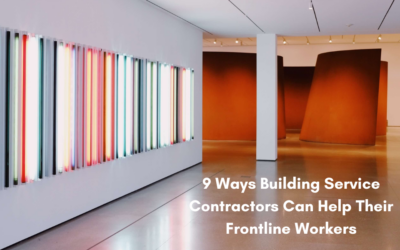 9 Ways Building Service Contractors Can Help Their Frontline Workers